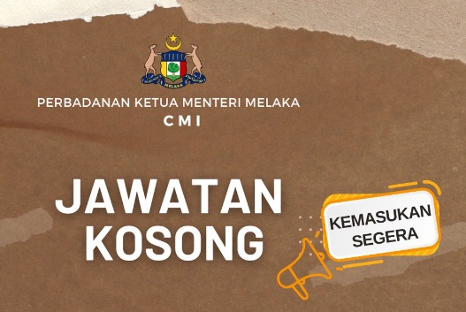 Jawatan Kosong Perbadanan Ketua Menteri Melaka